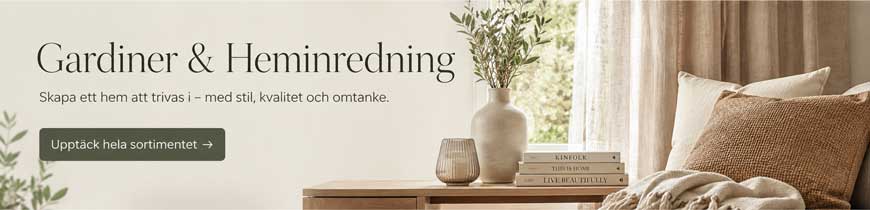 Gardiner och Heminredning